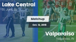 Matchup: Lake Central High vs. Valparaiso  2018