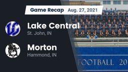 Recap: Lake Central  vs. Morton  2021