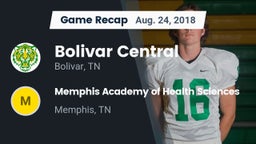Recap: Bolivar Central  vs. Memphis Academy of Health Sciences  2018