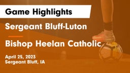 Sergeant Bluff-Luton  vs Bishop Heelan Catholic  Game Highlights - April 25, 2023