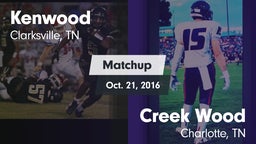 Matchup: Kenwood vs. Creek Wood  2016