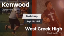 Matchup: Kenwood vs. West Creek High 2018