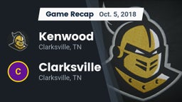 Recap: Kenwood  vs. Clarksville  2018