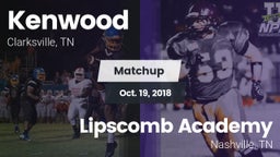 Matchup: Kenwood vs. Lipscomb Academy 2018