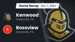 Recap: Kenwood  vs. Rossview  2021