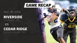 Recap: Riverside  vs. Cedar Ridge  2016