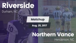 Matchup: Riverside High vs. Northern Vance  2017