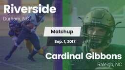Matchup: Riverside High vs. Cardinal Gibbons  2017