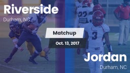 Matchup: Riverside High vs. Jordan  2017