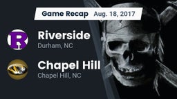 Recap: Riverside  vs. Chapel Hill  2017