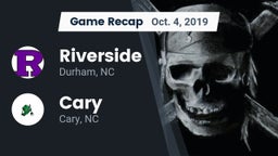 Recap: Riverside  vs. Cary  2019