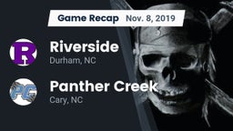 Recap: Riverside  vs. Panther Creek  2019