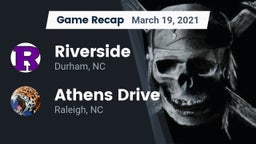 Recap: Riverside  vs. Athens Drive  2021