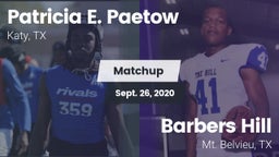 Matchup: Patricia E. Paetow H vs. Barbers Hill  2020
