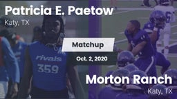 Matchup: Patricia E. Paetow H vs. Morton Ranch  2020