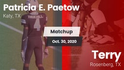 Matchup: Patricia E. Paetow H vs. Terry  2020