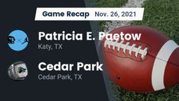 Recap: Patricia E. Paetow  vs. Cedar Park  2021