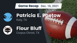 Recap: Patricia E. Paetow  vs. Flour Bluff  2021