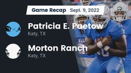 Recap: Patricia E. Paetow  vs. Morton Ranch  2022