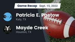 Recap: Patricia E. Paetow  vs. Mayde Creek  2022