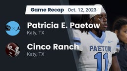Recap: Patricia E. Paetow  vs. Cinco Ranch  2023