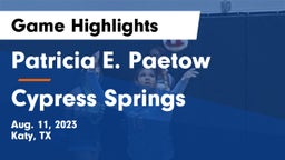 Patricia E. Paetow  vs Cypress Springs  Game Highlights - Aug. 11, 2023