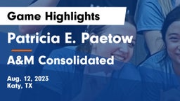 Patricia E. Paetow  vs A&M Consolidated  Game Highlights - Aug. 12, 2023