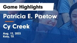 Patricia E. Paetow  vs Cy Creek Game Highlights - Aug. 12, 2023