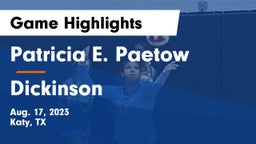 Patricia E. Paetow  vs Dickinson  Game Highlights - Aug. 17, 2023