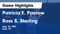 Patricia E. Paetow  vs Ross S. Sterling  Game Highlights - Aug. 25, 2023