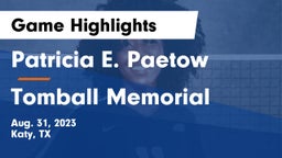 Patricia E. Paetow  vs Tomball Memorial Game Highlights - Aug. 31, 2023