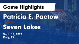 Patricia E. Paetow  vs Seven Lakes  Game Highlights - Sept. 15, 2023