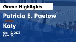 Patricia E. Paetow  vs Katy  Game Highlights - Oct. 10, 2023