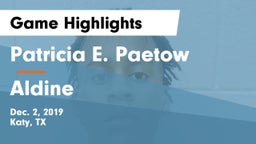 Patricia E. Paetow  vs Aldine  Game Highlights - Dec. 2, 2019