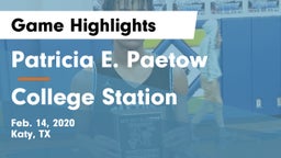 Patricia E. Paetow  vs College Station  Game Highlights - Feb. 14, 2020