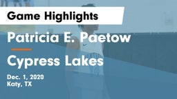 Patricia E. Paetow  vs Cypress Lakes  Game Highlights - Dec. 1, 2020
