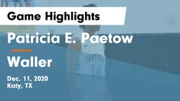 Patricia E. Paetow  vs Waller  Game Highlights - Dec. 11, 2020