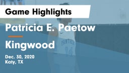Patricia E. Paetow  vs Kingwood  Game Highlights - Dec. 30, 2020