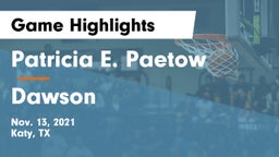 Patricia E. Paetow  vs Dawson  Game Highlights - Nov. 13, 2021