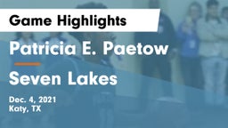 Patricia E. Paetow  vs Seven Lakes  Game Highlights - Dec. 4, 2021