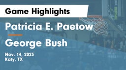 Patricia E. Paetow  vs George Bush  Game Highlights - Nov. 14, 2023