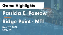 Patricia E. Paetow  vs Ridge Point - MTI Game Highlights - Nov. 17, 2023
