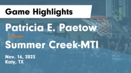 Patricia E. Paetow  vs Summer Creek-MTI Game Highlights - Nov. 16, 2023