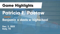 Patricia E. Paetow  vs Benjamin o davis sr highschool Game Highlights - Dec. 2, 2023