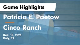 Patricia E. Paetow  vs Cinco Ranch  Game Highlights - Dec. 15, 2023