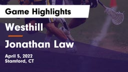 Westhill  vs Jonathan Law  Game Highlights - April 5, 2022