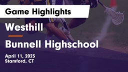 Westhill  vs Bunnell Highschool  Game Highlights - April 11, 2023