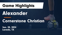 Alexander  vs Cornerstone Christian  Game Highlights - Jan. 20, 2024