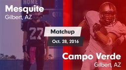 Matchup: Mesquite  vs. Campo Verde  2016