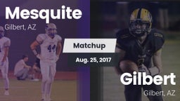 Matchup: Mesquite  vs. Gilbert  2017